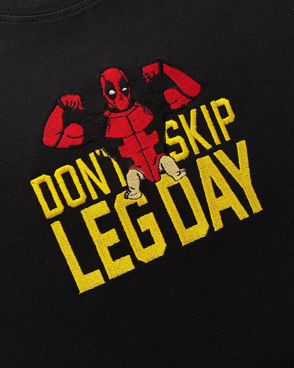 DEADPOOL LEG DAY EMBROIDERY T-SHIRT