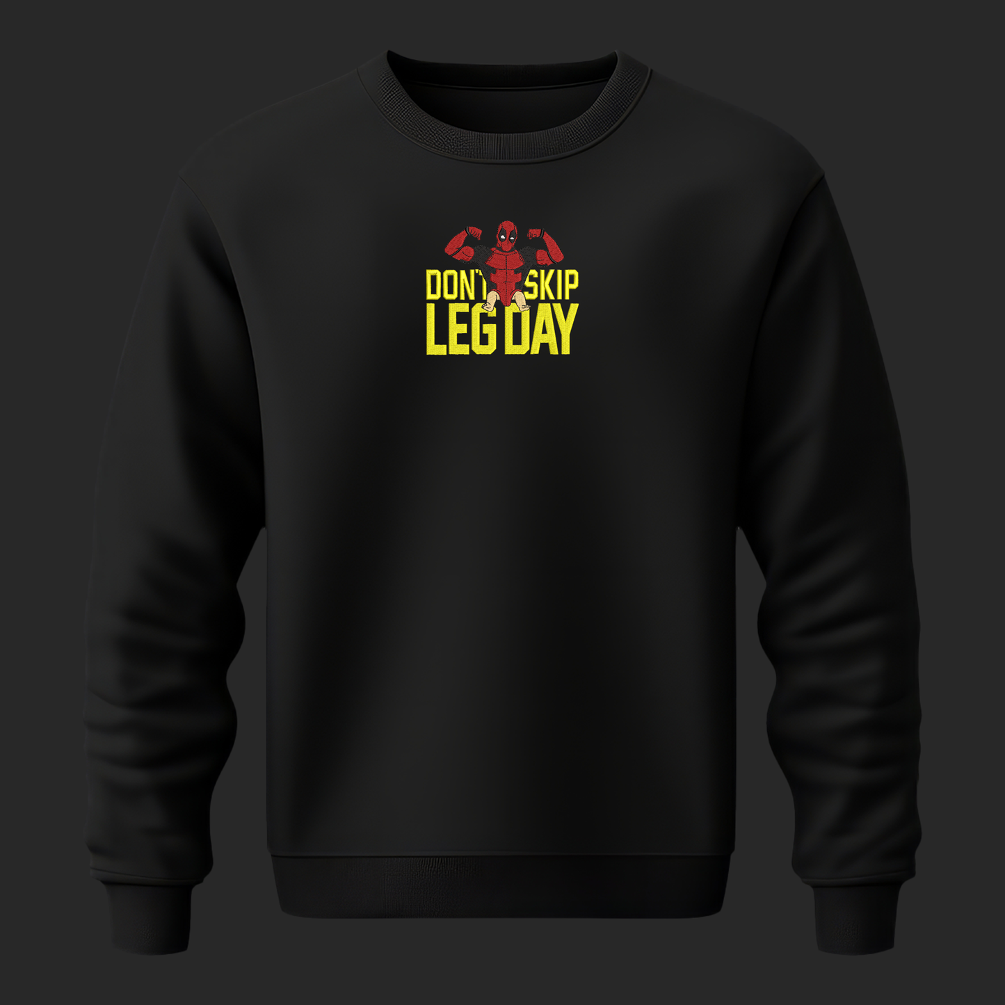 DEADPOOL LEG DAY EMBROIDERY SWEATSHIRT